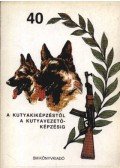 Daragó Sándor - A kutyakiképzéstől a kutyavezető-képzésig