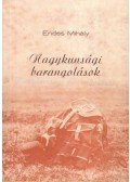 Endes Mihály - Nagykunsági barangolások
