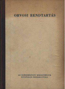 - Orvosi rendtartás - Orvosi rendtartás, Budapest 1966 antikvár könyv