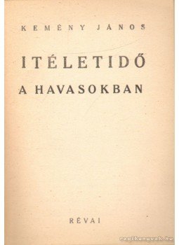 Kemény János - Itéletidő a havasokban Kemény János - Itéletidő a havasokban, Budapest 0 antikvár könyv