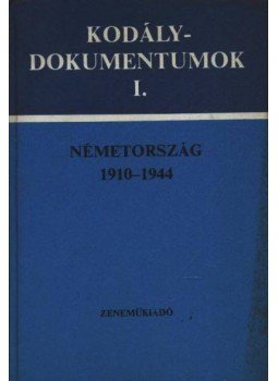 Bauer János - Kodály-dokumentumok I. Bauer János - Kodály-dokumentumok I., Budapest 1976 antikvár könyv