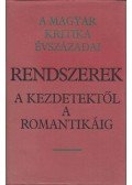 Csetri Lajos,Tarnai Andor - Rendszerek - A kezdetektől a romantikáig