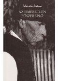 Márkus István - Az ismeretlen főszereplő