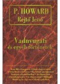 Rejtő Jenő,P. Howard - Vadnyugati és egyéb történetek