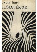 Györe Imre - Előjátékok