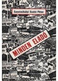 Szentmihályi Szabó Péter - Minden eladó