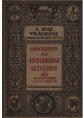 Halász Gyula - Shackleton - Az Antarktisz szivében