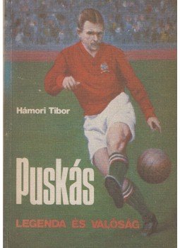 Hámori Tibor - Puskás Hámori Tibor - Puskás, Budapest 1982 antikvár könyv