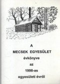 Baronek Jenő - A Mecsek egyesület évkönyve az 1998-as egyesületi évről