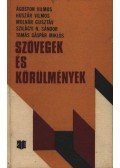 Ágoston Vilmos,Tamás Gáspár Miklós,Huszár Vilmos,Molnár Gusztáv,Szilágyi N. Sándor - Szövegek és körülmények