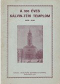 Patay Pál - A 100 éves Kálvin-téri templom 1830–1930