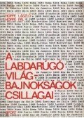 Hoppe Pál,Hoppe László - A labdarúgó-világbajnokságok csillagai