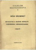 Bődi Erzsébet - Bevezetés a magyar néprajzi terepmunka módszertanába