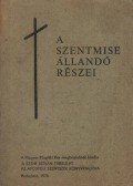  - A szentmise állandó részei