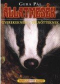 Gera Pál - Állatmesék gyerekeknek - felnőtteknek