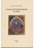 Lakatos Andor - A Kalocsai Főszékeskáptalan Levéltára