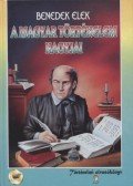 Benedek Elek - A magyar történelem nagyjai