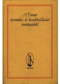 Papp János,Szabó Ferenc,Petőcz Károly,Elek László - A Tevan nyomda- és kiadóvállalat történetéből