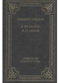 Mikszáth Kálmán - A tót atyafiak / A jó palócok