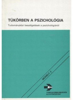 Halász Gábor - Tükörben a pszichológia Halász Gábor - Tükörben a pszichológia, 1986 antikvár könyv