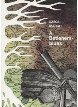 Szécsi Margit - A Betlehem-blues Szécsi Margit - A Betlehem-blues, Budapest 1986 antikvár könyv