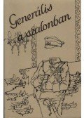 Tabák András - Generális a szalonban