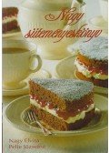 Pelle Józsefné,Nagy Elvira - Nagy süteményeskönyv