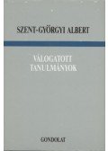 Szent-Györgyi Albert - Válogatott tanulmányok