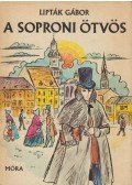 Lipták Gábor - A soproni ötvös