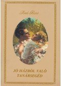 Török Rezső - Jó házból való tanársegéd