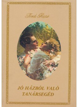 Török Rezső - Jó házból való tanársegéd Török Rezső - Jó házból való tanársegéd, Budapest 1989 antikvár könyv