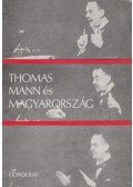 Győri Judit,Mádl Antal - Thomas Mann és Magyarország