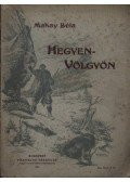 Makay Béla - Hegyen-völgyön