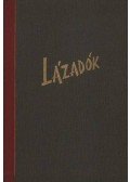 F. Rácz Kálmán - Lázadók