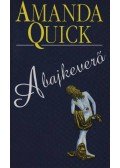 Amanda Quick - A bajkeverő
