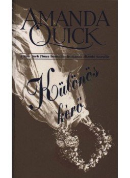 Amanda Quick - Különös kérő Amanda Quick - Különös kérő, Budapest 1998 antikvár könyv