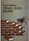 Sajó András - Terven felüli regény