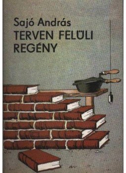 Sajó András - Terven felüli regény Sajó András - Terven felüli regény, Budapest 1982 antikvár könyv
