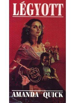 Amanda Quick - Légyott Amanda Quick - Légyott, 1994 antikvár könyv