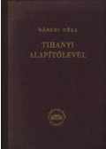 Bárczi Géza - A Tihanyi Apátság alapítólevele mint nyelvi emlék