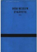 Dankó Imre - Déri Múzeum évkönyve 1975