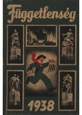 Kolosváry-Borcsa Mihály (szerk.) - Függetlenség évkönyve 1938