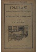 Karl János,Banner Benedek - Földrajz - A mi hazánk