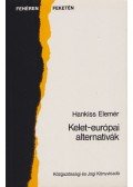 Hankiss Elemér - Kelet-európai alternatívák