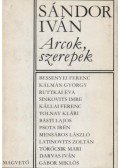 Sándor Iván - Arcok, szerepek