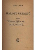 Bibó Lajos - Halott szerető