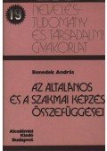 Benedek András - Az általános és a szakmai képzés összefüggései