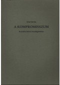 Eörsi István - A kompromisszum
