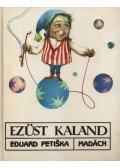 Eduard Petiska - Ezüst kaland