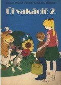 Váli Dezsőné,Borsos Margit,Kőrössy Ilona - Új vakáció 2.